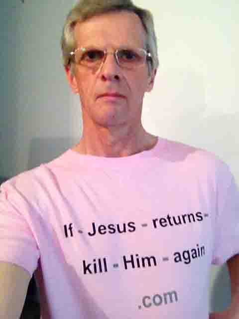 Darwin Bedford wearing his shirt that says 'If-Jesus-returns-kill-Him-again.com'